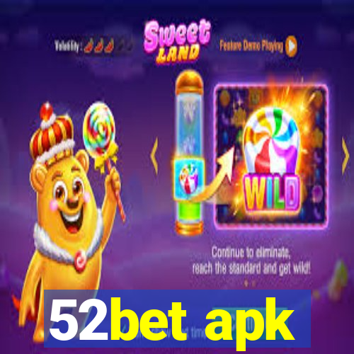 52bet apk